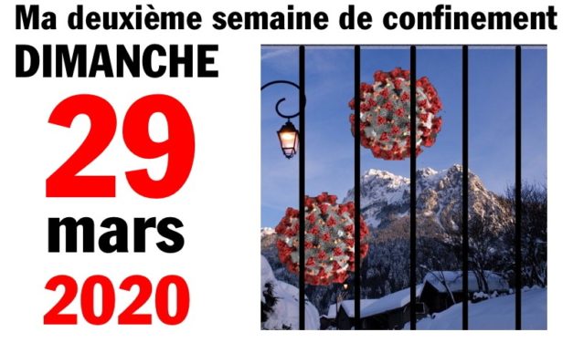 Ma bonne semaine de mauvaise foi (29 mars 2020)