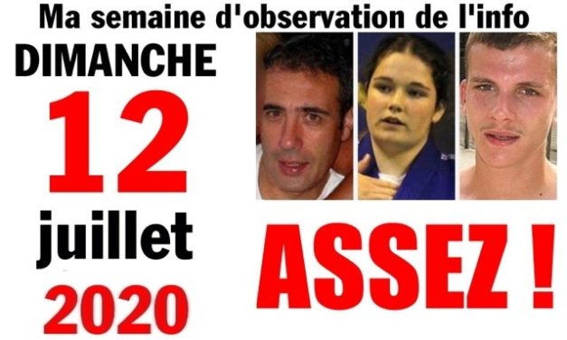 Ma semaine d’observation de l’info (12 juillet 2020)