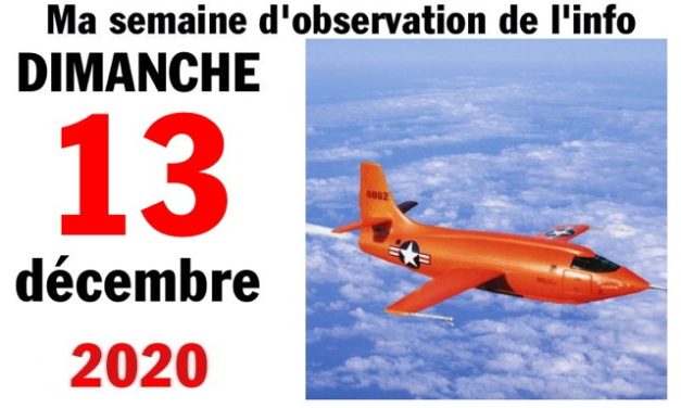 Ma semaine d’observation de l’info (13 décembre 2020)