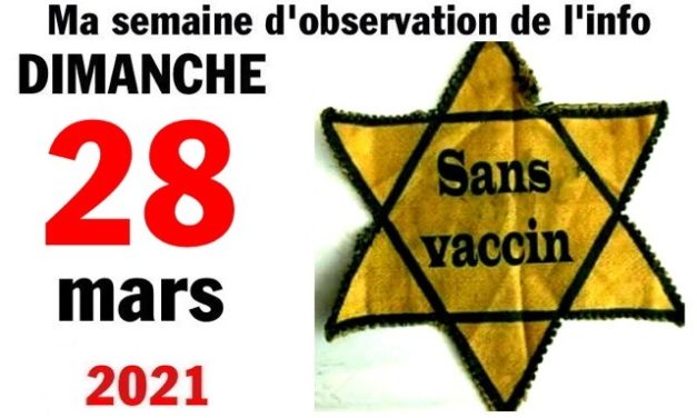 Ma semaine d’observation de l’info (28 mars 2021)