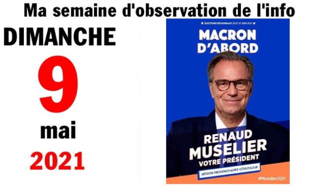 Ma semaine d’observation de l’info (9 mai 2021)