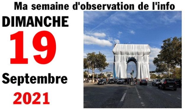 Ma semaine d’observation de l’info (5 septembre 2021)
