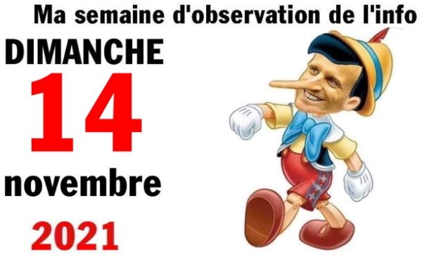 Ma semaine d’observation de l’info (14 novembre 2021)