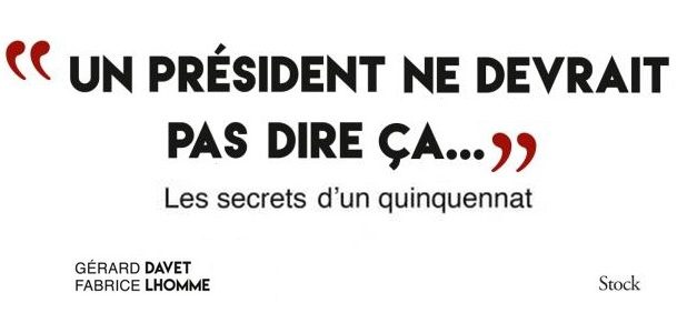 Un Président ne devrait pas dire ça…