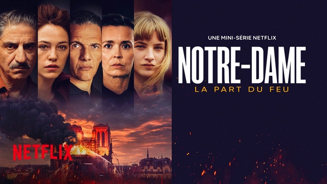 Netflix - Notre-Dame part feu