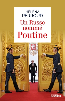 Livre - Russe nommé Poutine - Héléna Perroud