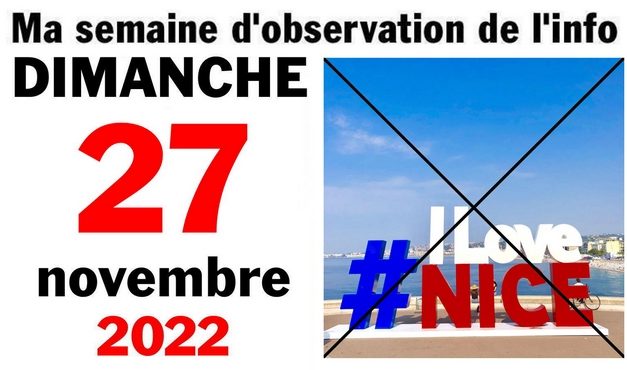 Ma semaine d’observation de l’info (27 novembre 2022)