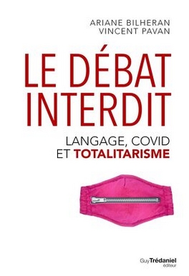 Vincent Pavan - Ariane Bilheran - Débat interdit langage Covid totalitarisme