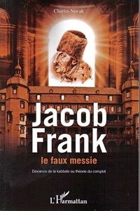 Charles Novak - Jakob Frank faux messie