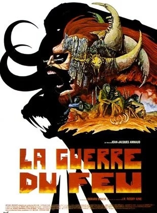 La guerre du feu - Jean-Jacques Annaud