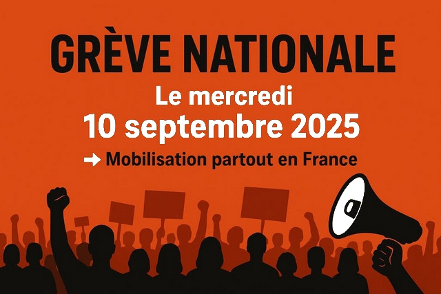 Grève générale – 10 septembre 2025 Grève générale - 10 septembre 2025