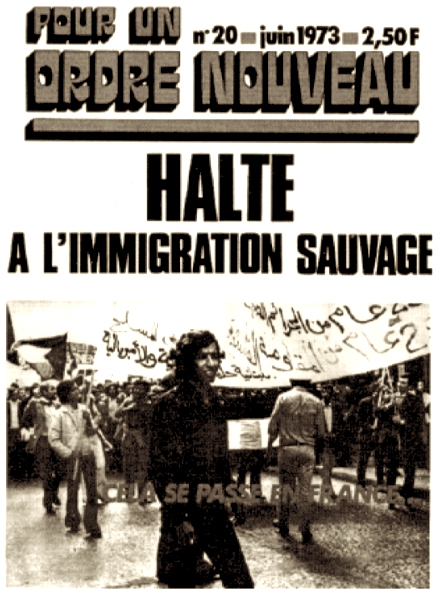 Ordre Nouveau - 1973 - Immigration sauvage