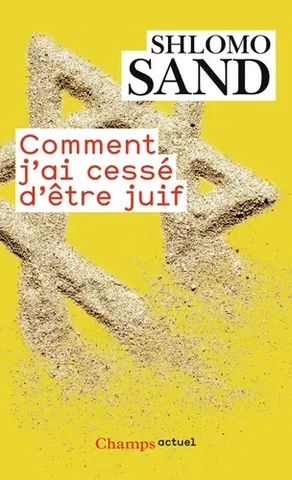 Shlomo Sand - Cesser juif