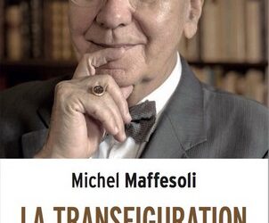 Michel Maffesoli persiste et signe