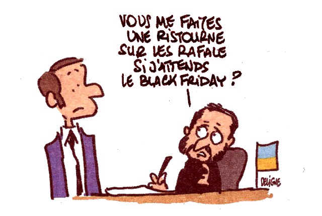Deligne Macron Zelensky Rafale - Black Friday