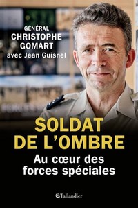 Général Christophe Gomart - Soldat - Au-cœur-des-forces-speciales
