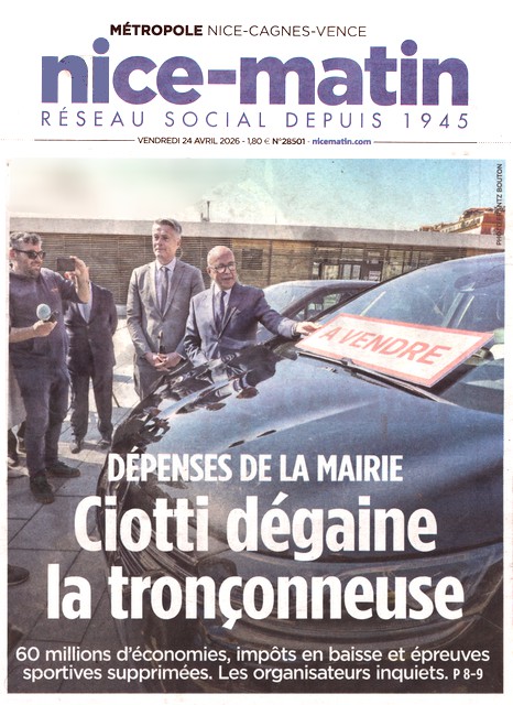 Nice-Matin - 24 avril 2026 - Ciotti tronçonneuse