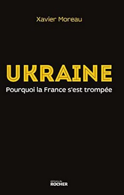 Ukraine-pourquoi-France-trompée_