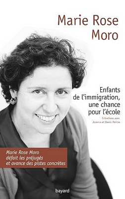 Marie Rose Moro - Enfants immigration chances France